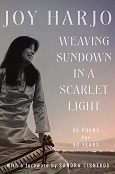 Weaving Sundown in a Scarlet Light by Joy Harjo