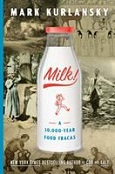 Milk!: A 10,000-Year Food Fracas by Mark Kurlansky