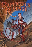 Rapunzel’s Revenge by Shannon Hale