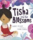 Tisha and the Blossoms by Wendy Meddour