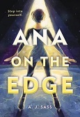 Ana on the Edge By A.J. Sass