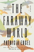 The Faraway World by Patricia Engel