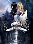 The School for Good and Evil by Soman Chainani