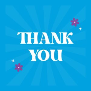 The words Thank You on a light blue background with two purple flowers