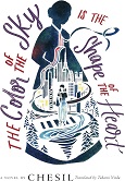 The Color of the Sky is the Shape of the Heart by Chesil