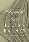 Elizabeth Finch by Julian Barnes