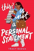 This Is Not a Personal Statement by Tracy Badua