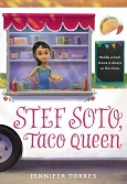 Stef Soto, Taco Queen by Jennifer Torres