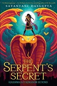 The Serpent’s Secret by Sayantani DasGupta