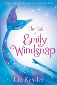 The Tail of Emily Windsnap by Liz Kesler