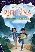 The Way to Rio Luna by Zoraida Córdova