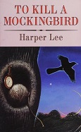 To Kill a Mockingbird by Harper Lee