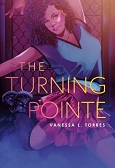 The Turning Pointe by Vanessa L. Torres