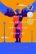 When Angels Left the Old Country by Sacha Lamb