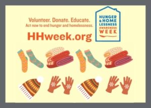 Pictures of Socks, a hat, gloves, and piles of blankets with the text HHweek.org and the Hungry and Homeless Awareness Week above them on a yellow background