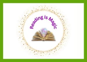 The words Reading is Magic with an open book under it in a circle made of gold dots all surrounded by a green colored outline