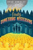 Finally Something Mysterious by Doug Cornett