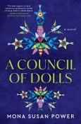 A Council of Dolls by Mona Susan Power