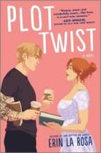 Plot Twist by Erin La Rosa
