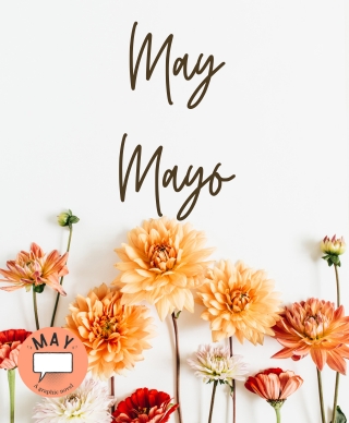The words May and Mayo above a variety of flowers