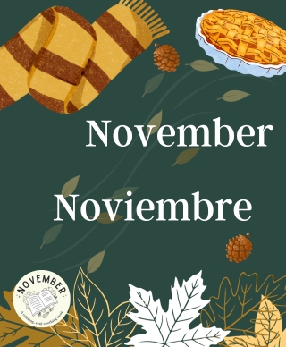 Pumpkin pie, a scarf, and leafs all on a dark green background with the words November and Noviembre in White