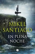 En Plena Noche por Mikel Santiago