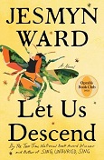 Let Us Descend by Jesmyn Ward