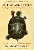 Of Time and Turtles by Sy Montgomery