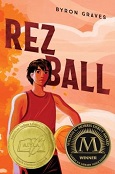 Rez Ball by Byron Graves