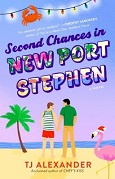 Second Chances in New Port Stephen by TJ Alexander