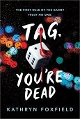 Tag You're Dead by Kathryn Foxfield