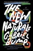 The New Naturals by Gabriel Bump