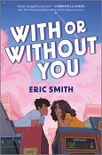 With or Without You by Eric Smith