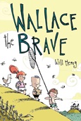 Wallace the Brave by Will Henry