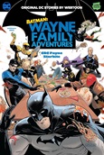 Batman: Wayne Family Adventures, Vol. 1 by CRC Payne