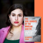 Light skinned brunette wearing a green shirt and pink blazer next to the book The Girl Bandits of the Warsaw Ghetto by Elizabeth R Hyman