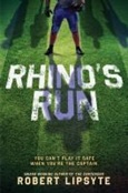 Rhino's Run by Robert Lipsyte