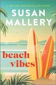 beach vibes by Susan Mallery