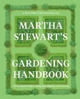 Gardening Handbook by Martha Stewart
