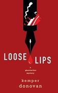 Loose Lips by Kemper Donovan