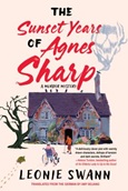 The Sunset Years of Agnes Sharpe by Leonie Swann