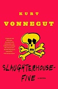 Slaughterhouse-Five by Kurt Vonnegut