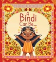 A Bindi Can be… by Suma Subramaniam