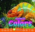 Animal Colors by Maria Koran