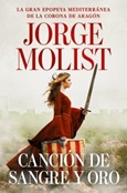 Canción de Sangre y Oro / Jorge Molist