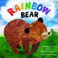 Rainbow Bear by Bill Martin Jr. and Michael Sampson