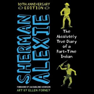Audiobook cover of The Absolutely True Diary of a Part-Time Indian by Sherman Alexie