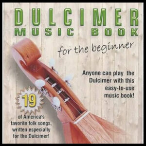Dulcimer Music Book for the Beginner Book cover