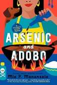 arsenicandadobo Arsenic and Adobo by Mia P. Manansala