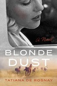blondedust Blonde Dust by Tatiana de Rosnay